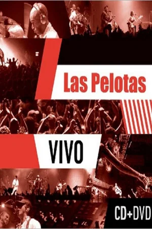 Постер: Las Pelotas - Vivo