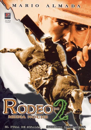 Постер: Rodeo de media noche II