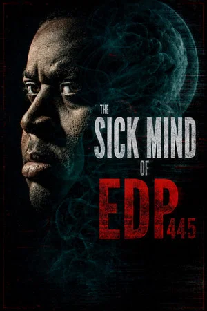 Постер: The Sick Mind of EDP445