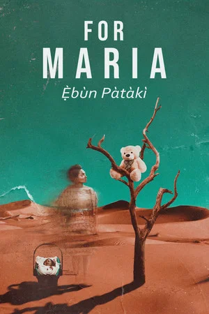 Постер: For Maria Ebun Pataki