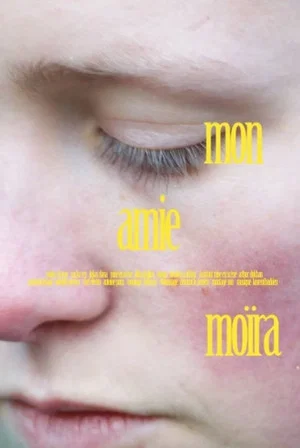 Постер: Mon amie Moïra