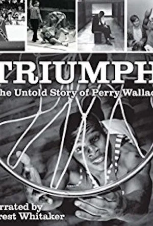 Постер: Triumph: The Untold Story of Perry Wallace