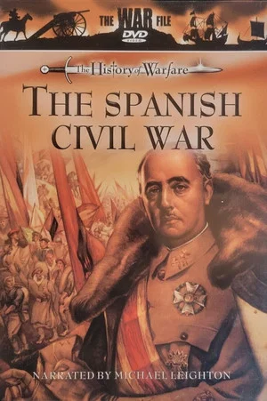 Постер: The History of Warfare: The Spanish Civil War