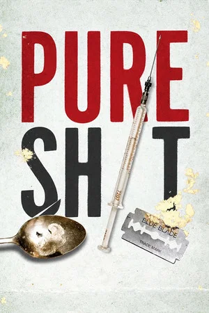 Постер: Pure Shit