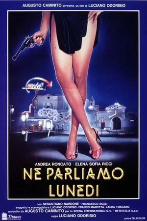 Постер: Ne parliamo lunedì