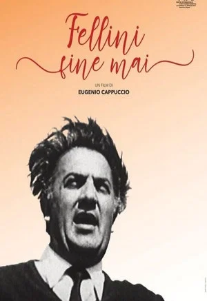 Постер: Fellini Never-Ending
