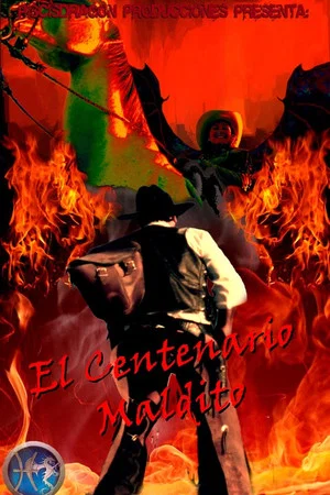 Постер: Centenario Maldito