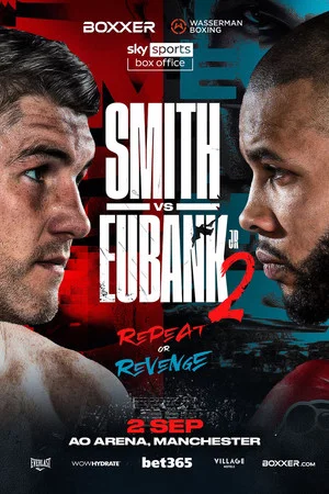 Постер: Liam Smith vs. Chris Eubank Jr II
