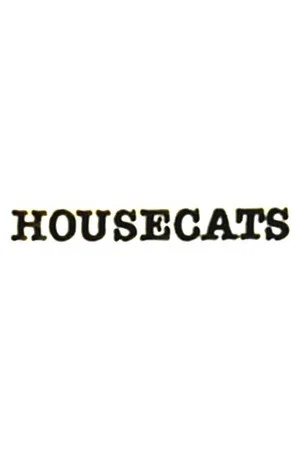 Постер: Housecats