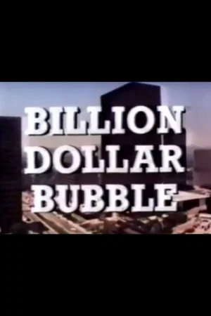 Постер: The Billion Dollar Bubble