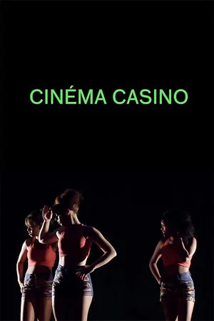 Постер: Cinéma Casino