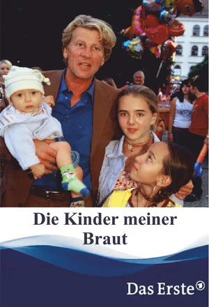 Постер: Die Kinder meiner Braut