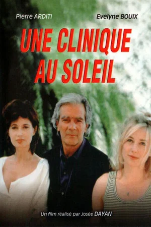 Постер: Une clinique au soleil