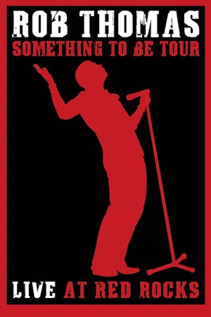 Постер: Rob Thomas - Live at Red Rocks