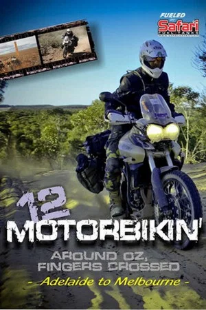 Постер: Motorbikin' 12: Adelaide To Melbourne