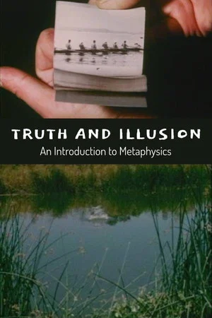 Постер: Truth and Illusion: An Introduction to Metaphysics