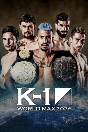 Постер: K-1 WORLD MAX 2026 -70kg World Championship Tournament Opening Round