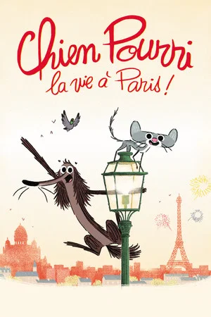 Постер: Stinky Dog, Happy Life in Paris!