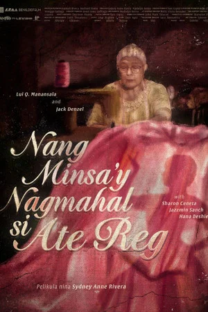 Постер: Nang Minsa'y Nagmahal si Ate Reg