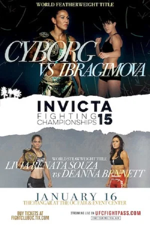 Постер: Invicta FC 15: Cyborg vs. Ibragimova