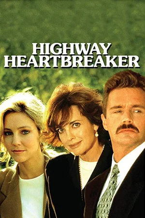 Постер: Highway Heartbreaker