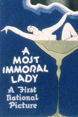 Постер: A Most Immoral Lady