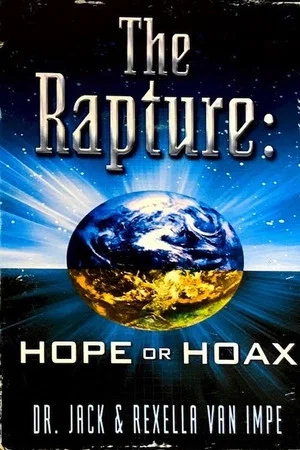 Постер: The Rapture: Hope or Hoax