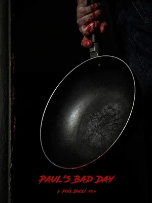 Постер: Paul's Bad Day
