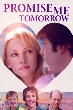 Постер: Promise Me Tomorrow