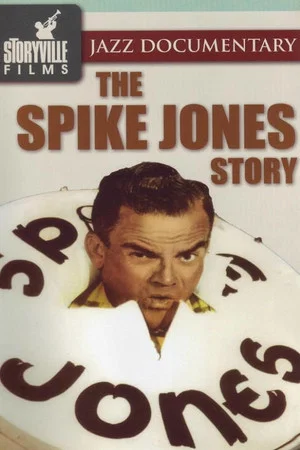 Постер: The Spike Jones Story