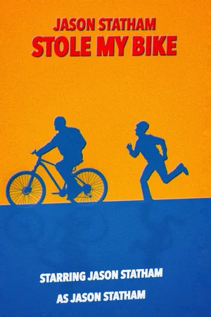 Постер: Jason Statham Stole My Bike