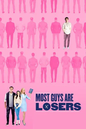 Постер: Most Guys Are Losers
