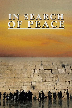 Постер: In Search of Peace