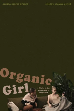Постер: Organic Girl