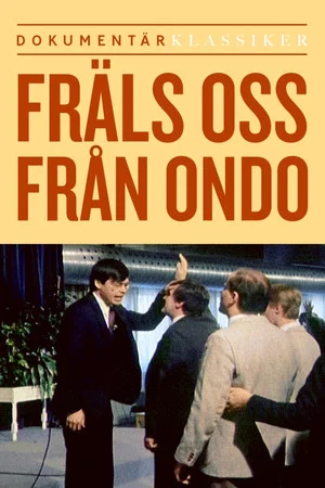 Постер: Fräls oss ifrån ondo