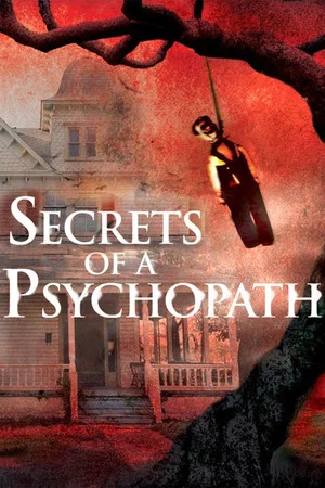 Постер: Secrets of a Psychopath