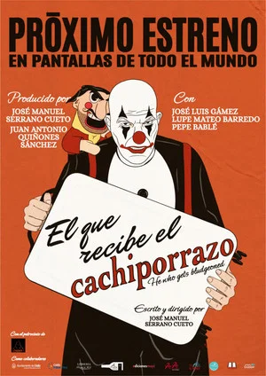 Постер: El que recibe el cachiporrazo