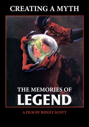 Постер: Creating a Myth... the Memories of 'Legend'