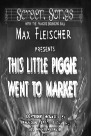 Постер: This Little Piggie Went to Market