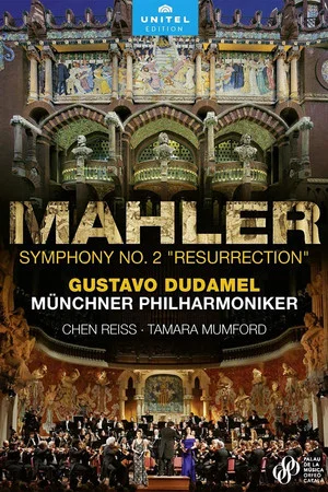 Постер: Mahler: Symphony No. 2, Resurrection (Gustavo Dudamel)