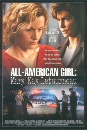 Постер: All-American Girl: The Mary Kay Letourneau Story