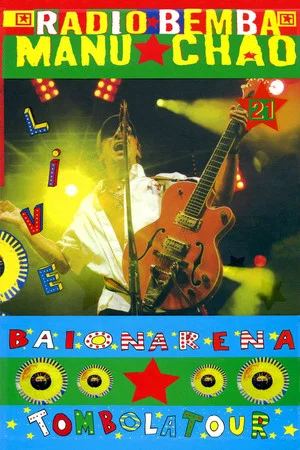 Постер: Manu Chao & Radio Bemba Baionarena