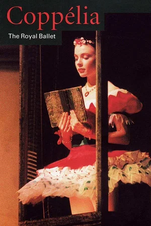 Постер: Coppélia (The Royal Ballet)