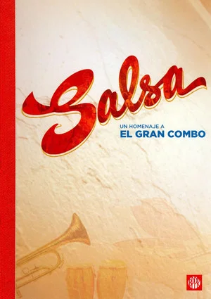 Постер: Salsa: un homenaje a El Gran Combo