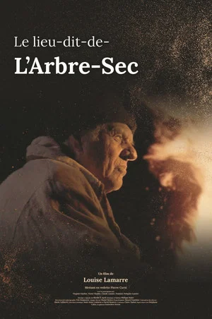Постер: Le Lieu-dit-de-l'Arbre-Sec