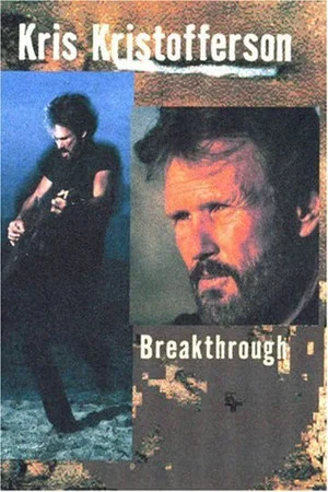 Постер: Kris Kristofferson: Breakthrough