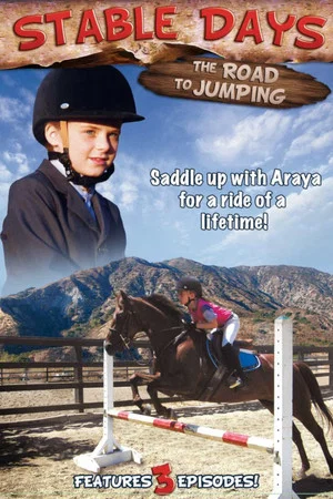 Постер: Stable Days: The Road to Jumping