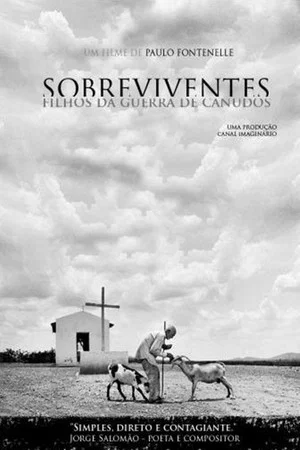 Постер: Sobreviventes - Filhos da Guerra de Canudos