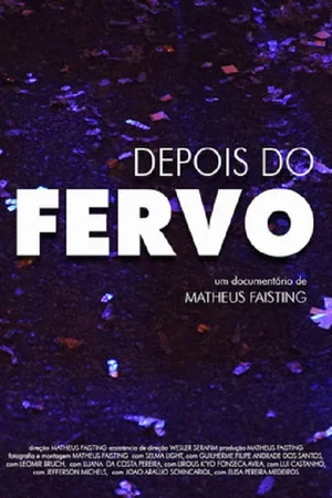 Постер: Depois do Fervo