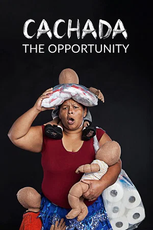 Постер: Cachada: The Opportunity